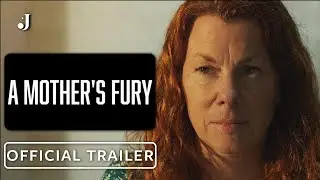 A Mother's Fury - Official Trailer (2022) Siobhan Fallon Hogan, Robert Patrick