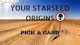 PICK A CARD: STARSEED ORIGINS!!!