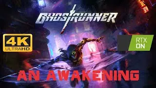 Ghostrunner - Level 1 An Awakening (4K All Collectibles)