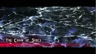 The Chain of Souls trailer