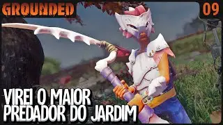Virei o maior predador do Jardim - Armadura de Louva Deus - Grounded Coop SE04