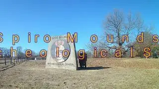 Fort Smith National Historic Site and Spiro Mounds Archeological Site Part 2