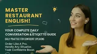 Restaurant English Made Easy | Speak Confidently While Ordering Food