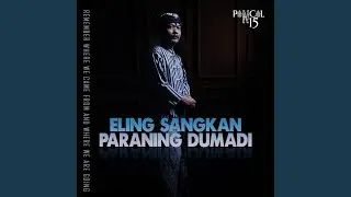Eling Sangkan Paraning Dumadi