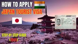 How to Apply Japan Visa for Indians |2025| Step by Step Complete Guide