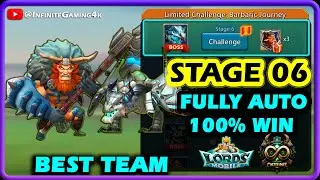 Limited Challenge Barbaric Journey Stage 6 Auto Team | Lords Mobile Barbarian Stage 6 Fully Auto