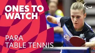Para Table Tennis' Ones to Watch at Tokyo 2020  | Paralympic Games
