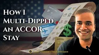 Get Rewarded Multiple Ways For Your ACCOR Stay | Stays Unlocked With Credit Cards Ep 007