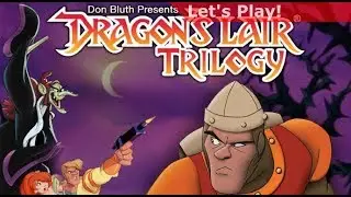 Let's Play: Dragon's Lair Trilogy