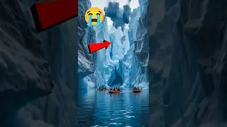 Natural disasters 😭🥺 | Glassier Falling down | Ice breaking #natural #disaster #icebreaking