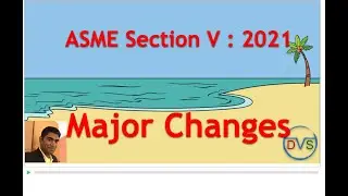 ASME Section V : 2021 - What is the change ?