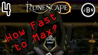 How Fast to Max? - Runescape 3: Part 4