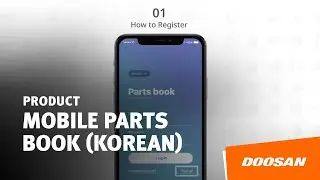 Doosan Infracore Presents: Mobile Parts Book (Korean Subs)