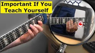 Guitar Practice - How To Be Your Own Teacher