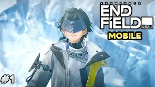 Arknights Endfield Mobile Gameplay Walkthrough Part 1 (iOS, Android)