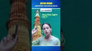 Qutub Minar - Important Historical Facts #hpas #upsc