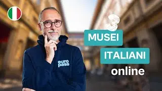 3 Musei Italiani da visitare ONLINE, restando a casa