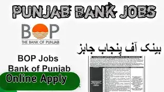 BOP Bank Jobs 2026 | Bank Of Punjab latest jobs | Bank New Jobs 2026 | Online Apply &bull;|
