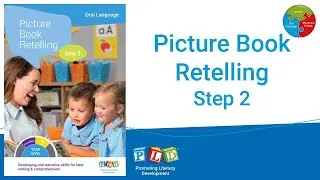 Picture Book Retelling &ndash; Step 2