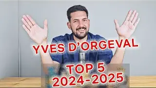 TOP 5 YVES D'ORGEVAL 2024-2025