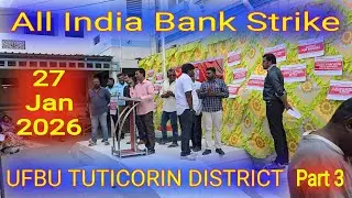 All India Bank Strike - UFBU Tuticorin - Part 3