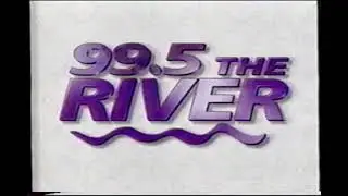 2001 99.5 FM The River Radio Station Commercial