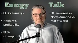 SLB's earnings, NextEra's profitability, OFS revenues, and SLB-ChampionX