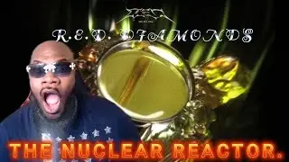 R.E.D 'DIAMONDS' M/V REACTION