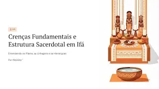 Cren&ccedil;as Fundamentais e Estrutura Sacerdotal em If&aacute; #ifareligiao #candomble #umbanda #ifa #isese #odu
