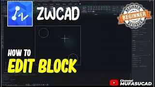 ZWCAD How To Edit Block