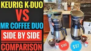 Keurig K Dup Plus VS Mr Coffee Duo 10 Cup K Cup Combo Brewer SIDE BY SIDE COMPARISON