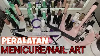 Peralatan Menicure Sebelum Nail Art Untuk Pemula || Nail Art Time