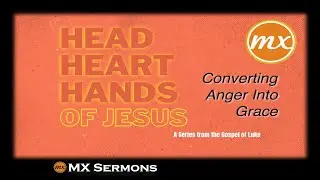 Converting Anger into Grace