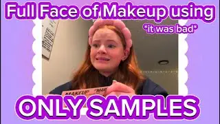 Full Face of MAKEUP Using ONLY SAMPLES 💄💄| jayne..emmaline