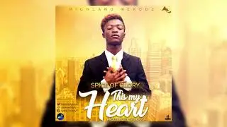 Spice Of Glory - This My Heart ( Official Audio)