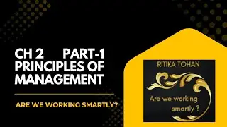 Principles of Management Complete Explanation | Meaning, Features & Importance | CBSE Class 12