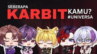【#VERLIMA】BIT-KARBIT!! SEBERAPA KARBIT KAH KALIAN #UNIVERSA?