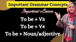 To be + v3  vs To be + v4 vs To be + noun adjective - Important Grammar Concepts