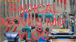 RADICAL MOVES mix vlog ... exercise 35...