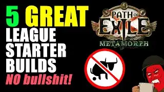 PATH OF EXILE 3.9: 5 GREAT *No Bullshit* LEAGUE STARTER BUILDS by Angry Roleplayer!