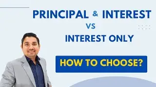 Principal and Interest OR Interest Only loan for your Investment Property?