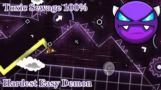 Toxic Sewage 100% By Jbeast15 (Hardest Easy Demon, 3 Coins) Geometry Dash