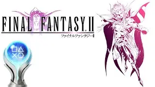 Final Fantasy II Pixel Remaster | Platinum Trophy Playthrough Part #4 ⚡ Live Stream