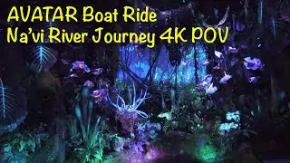 [4K] Avatar Land Boat Ride - Na'vi River Journey - Pandora - Animal Kingdom