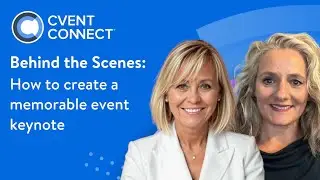 Behind the scenes: creating a memorable event keynote at Cvent CONNECT Europe