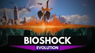 BioShock Evolution (2007 - 2016) #evolutiongaming #evolutiongame #bioshock