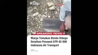 Warga Temukan Benda Diduga Serpihan Pesawat Indonesia Air Transport #beritasatu