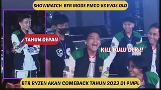 SHOWMATCH BTR MODE PMCO VS EVOS OLD | RYZEN AKAN COMEBACK TAHUN DEPAN DI PMPL ID