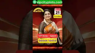 VIP Rolex Salem Phase 2 &ndash; DTCP & RERA Approved Premium Villa Plots Near Vinayaka Mission | VIP City
