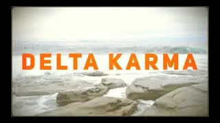 Delta Karma - Over Again (Official Video)